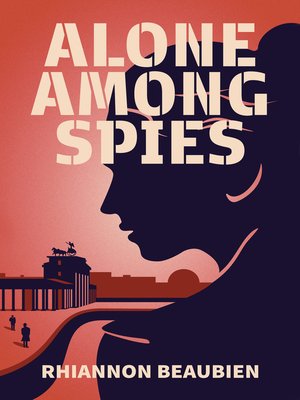 cover image of Alone Among Spies